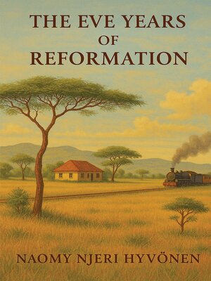 cover image of THE EVE YEARS OF REFORMATION
